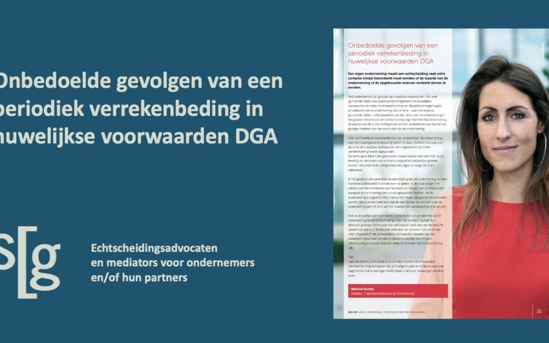 Onbedoelde gevolgen van een periodiek verrekenbeding in huwelijkse voorwaarden DGA