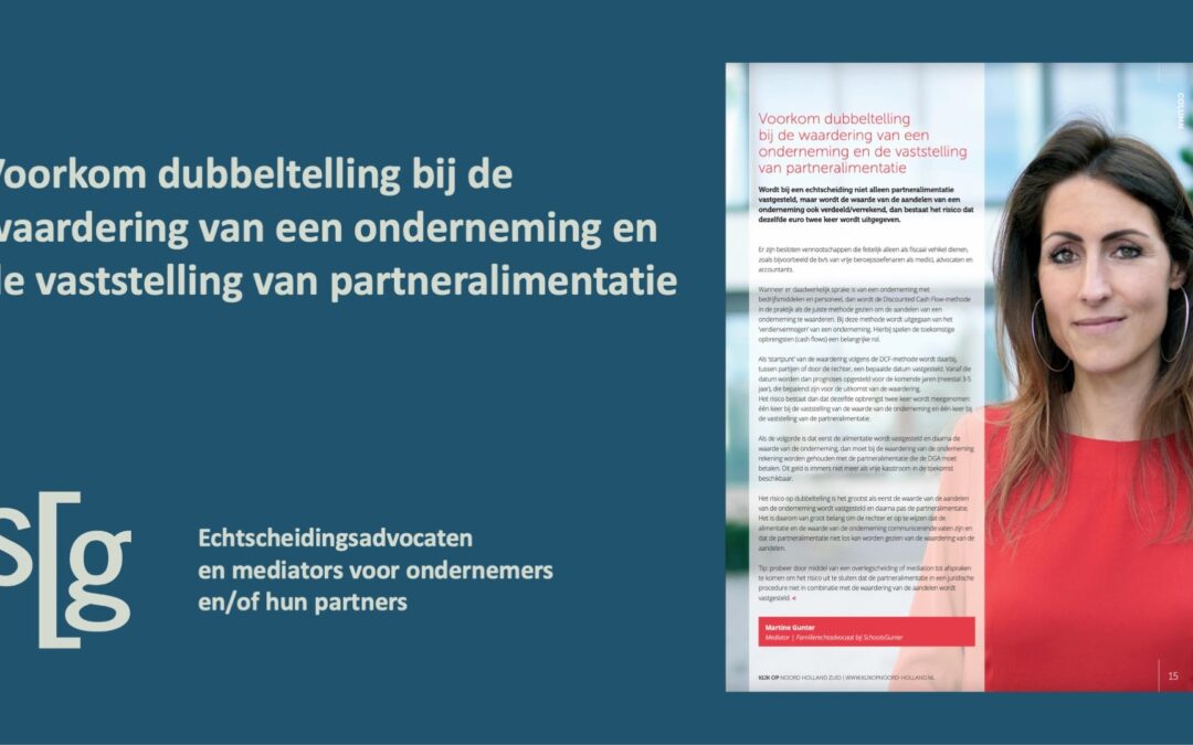 Voorkom dubbeltelling bij de waardering van een onderneming en de vaststelling van partneralimentatie